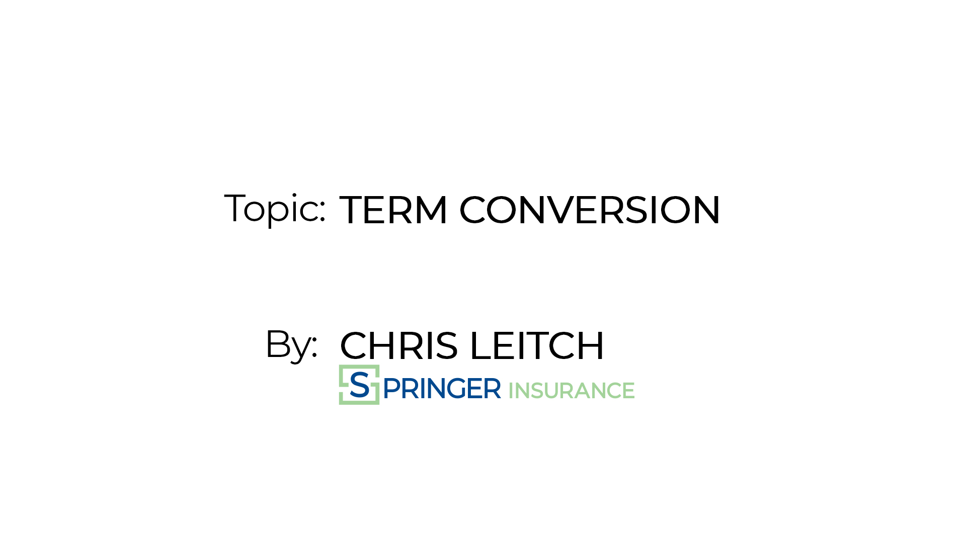 Term Conversion insurance lesson video